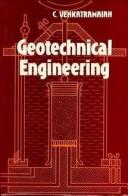 Cover of: Geotechnical engineering by C. Venkatramaiah