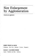 Cover of: Size enlargement by agglomeration