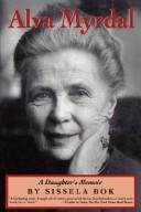 Cover of: Alva Myrdal: a daughter's memoir
