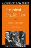 Precedent in English law by Cross, Rupert Sir