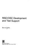 Cover of: RISC/CISC development and test support