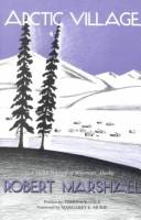 Cover of: Arctic village by Marshall, Robert