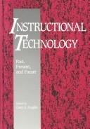 Cover of: Instructional technology by edited by Gary J. Anglin.