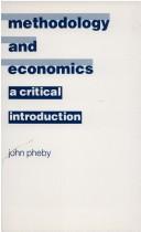Cover of: Methodology and economics: a critical introduction