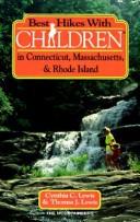 Cover of: Best hikes with children in Connecticut, Massachusetts & Rhode Island by Cynthia Copeland Lewis