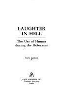 Cover of: Laughter in hell by Steve Lipman