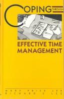 Cover of: Coping through effective time management