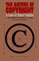 The nature of copyright by L. Ray Patterson