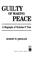 Cover of: Guilty of making peace