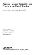 Cover of: Regional income inequality and poverty in the United Kingdom: an analysis based on the 1985 family expenditure survey