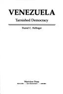 Cover of: Venezuela: tarnished democracy