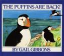 Cover of: The puffins are back! by Gail Gibbons