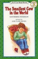 Cover of: The smallest cow in the world by Katherine Paterson