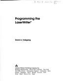 Cover of: Programming the LaserWriter by David A. Holzgang