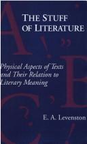 Cover of: The stuff of literature by Edward A. Levenston