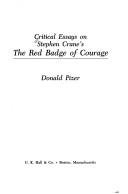 Cover of: Critical essays on Stephen Crane's The Red Badge of Courage by [edited by] Donald Pizer.