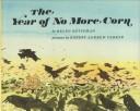 Cover of: The year of no more corn