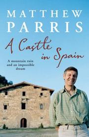 Castle in Spain by Matthew Parris        