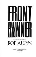Cover of: Front runner: a novel of Texas politics