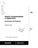 Cover of: Islamic fundamentalism in Afghanistan: its character and prospects