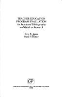 Teacher education program evaluation by Jerry B. Ayers