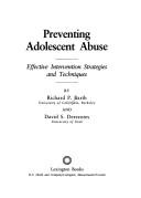Cover of: Preventing adolescent abuse: effective intervention strategies and techniques