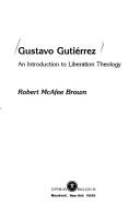 Cover of: Gustavo Gutiérrez: an introduction to liberation theology