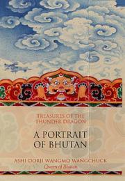 Cover of: Treasures of the Thunder Dragon by Ashi Dori Wangmo Wangchuck