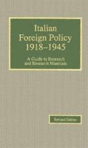 Cover of: Italian foreign policy, 1918-1945: a guide to research and research materials