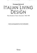 Cover of: Italian living design: three decades of interior decoration 1960-1990