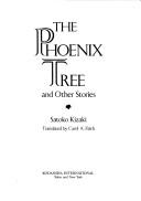 Cover of: The phoenix tree and other stories