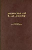 Cover of: Between work and social citizenship