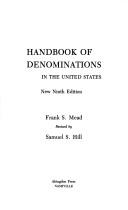 Handbook of denominations in the United States by Mead, Frank Spencer
