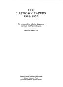 The Piltdown papers, 1908-1955 by Spencer, Frank