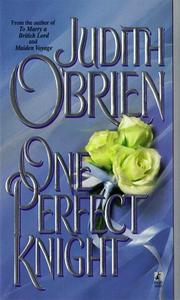 Cover of: One Perfect Knight by Judith O'Brien