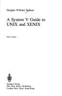 A system V guide to UNIX and XENIX by Douglas W. Topham