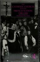 Cover of: The Catholic church and the French nation, 1589-1989
