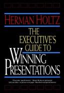 Cover of: The executive's guide to winning presentations