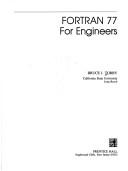 FORTRAN 77 for engineers by Bruce J. Torby