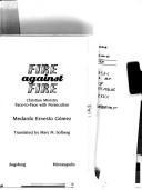 Cover of: Fire against fire: Christian ministry face-to-face with persecution