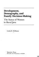 Development, demography, and family decision-making by Linda B. Williams