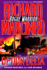 Cover of: Rogue warrior: Option Delta