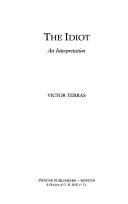Cover of: The Idiot, an interpretation by Victor Terras