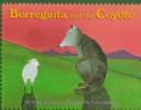 Cover of: Borreguita and the coyote