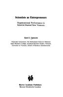 Cover of: Scientists as entrepreneurs: organizational performance in scientist-started new ventures