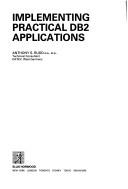 Cover of: Implementing practical DB2 applications