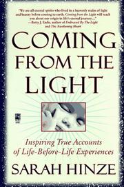 Cover of: Coming from the light by Sarah Hinze