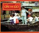 Cover of: On the go
