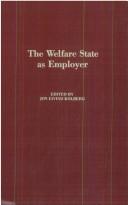 Cover of: The Welfare state as employer