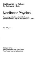 Cover of: Nonlinear physics by International Conference on Nonlinear Physics (1989 Shanghai, China)
